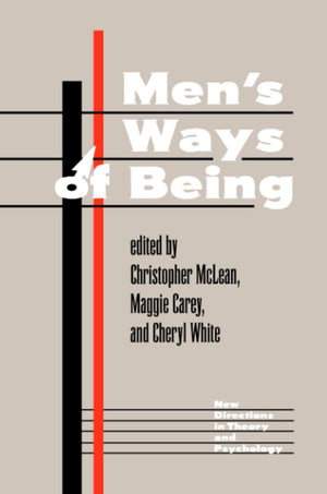 Men's Ways Of Being (New Directions in Theory and Psychology),Used