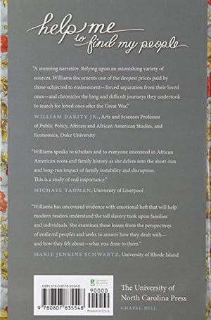 Help Me to Find My People: The African American Search for Family Lost in Slavery (John Hope Franklin Series in African American,Used