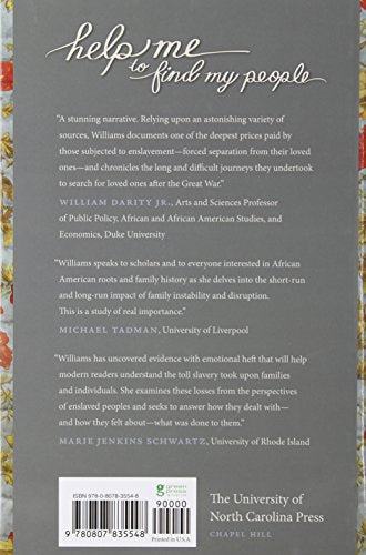 Help Me to Find My People: The African American Search for Family Lost in Slavery (John Hope Franklin Series in African American,Used