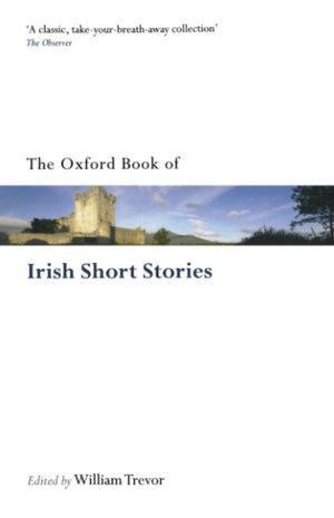 The Oxford Book Of Irish Short Stories (Oxford Books Of Prose & Verse),New