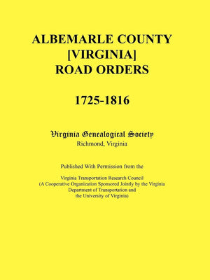 ALBEMARLE COUNTY [VIRGINIA] ROAD ORDERS 17251816,Used