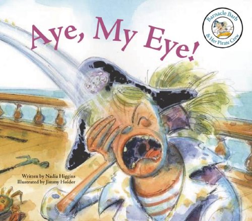 Aye, My Eye! (Barnacle Barb & Her Pirate Crew),Used