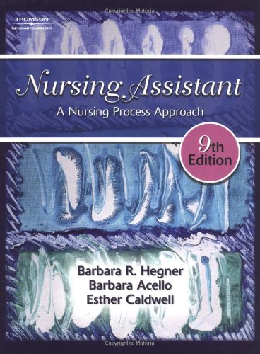 Nursing Assistant: A Nursing Process Approach,Used