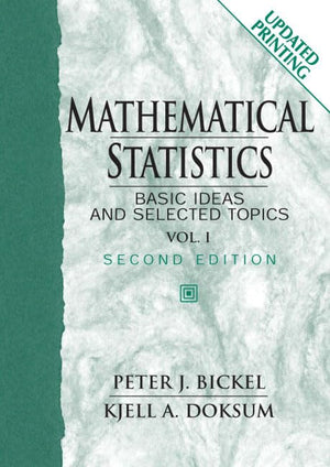 Mathematical Statistics: Basic Ideas And Selected Topics: 1,Used