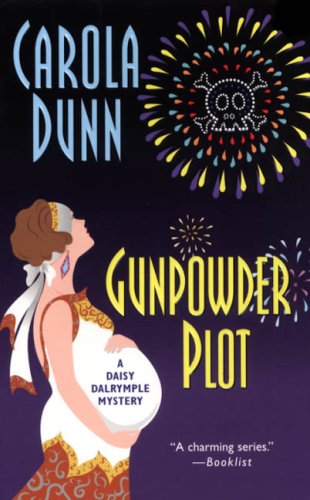 Gunpowder Plot (Daisy Dalrymple Mysteries, No. 15),Used