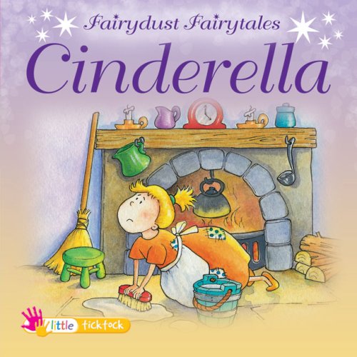 Cinderella (Fairydust Fairytales; Little Ticktock),Used
