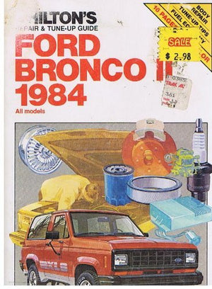 Chilton's Repair and TuneUp Guide: Ford Bronco II 1984 (Chilton's Repair Manual),Used