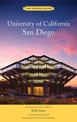 University Of California, San Diego: An Architectural Tour (The Campus Guide)