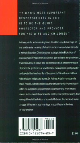 Man Of Steel And Velvet: A Guide To Masculine Development,New