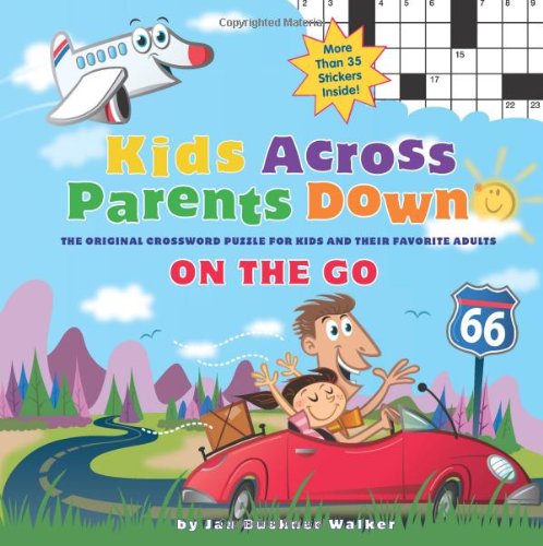 Kids Across, Parents Down: On the Go: The Puzzles That Kids & Adults Enjoy Together,Used