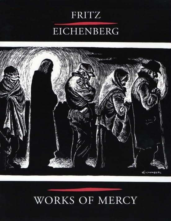 Fritz Eichenberg: Works of Mercy,Used