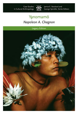 The Yanomamo (CASE STUDIES IN CULTURAL ANTHROPOLOGY)-New Condition