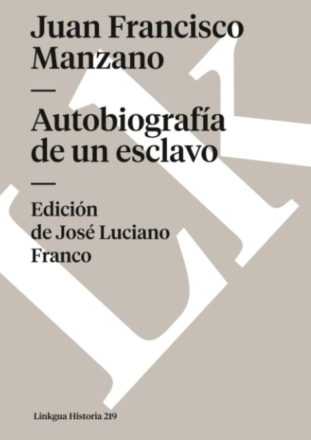 Autobiografa de un esclavo (Historia) (Spanish Edition),Used