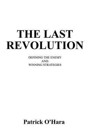 The Last Revolution: Defining the Enemy and Winning Strategies,Used