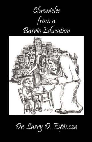 Chronicles from a Barrio Education,Used