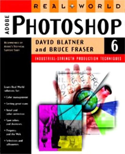 Real World Photoshop 6: Industrial Strength Production Techniques,Used