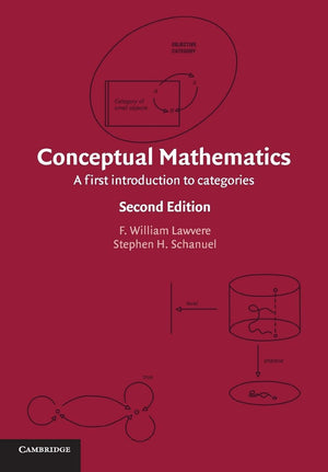 Conceptual Mathematics: A First Introduction to Categories,Used