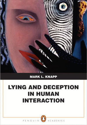 Lying and Deception in Human Interaction,Used