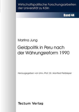 Geldpolitik in Peru nach der Whrungsreform 1990 (German Edition),Used