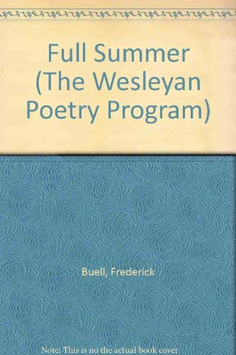 Full Summer (Wesleyan Poetry Program),Used