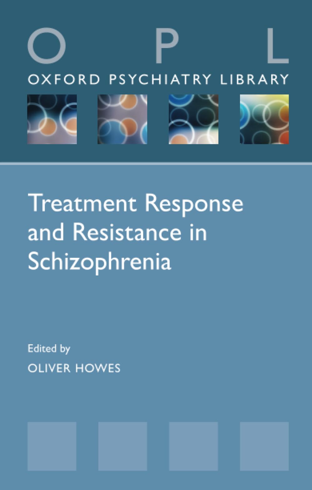 Treatment Response and Resistance in Schizophrenia (Oxford Psychiatry Library),Used