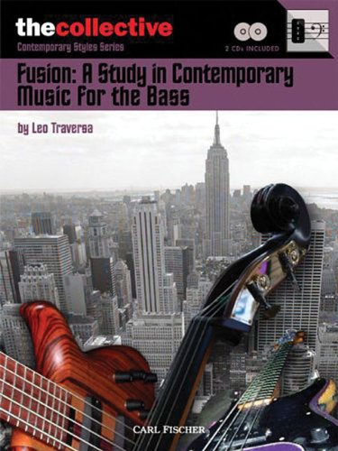 Fusion: A Study in Contemporary Music for the Bass: The Collective: Contemporary Styles Series,Used