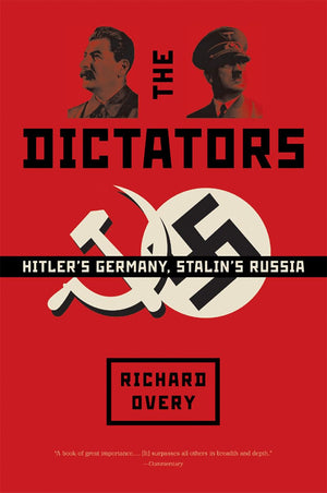 The Dictators: Hitler'S Germany, Stalin'S Russia