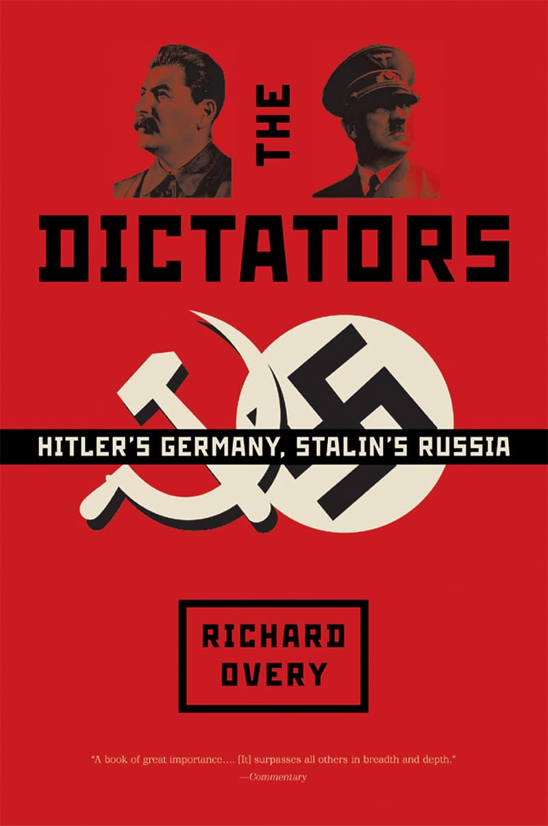 The Dictators: Hitler'S Germany, Stalin'S Russia