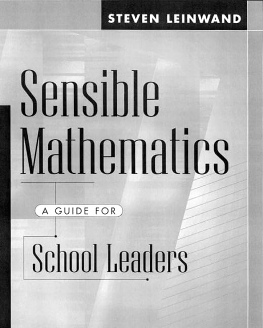 Sensible Mathematics: A Guide for School Leaders,Used