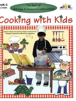 The Best of Holidays & Seasonal Celebrations : Cooking with Kids,Used