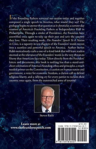 The Founders' Speech To A Nation In Crisis: What The Founders Would Say To America Today. (The Founders' Speech Series),New