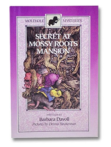 Secret at Mossy Roots Mansion (Molehouse Mysteries),Used