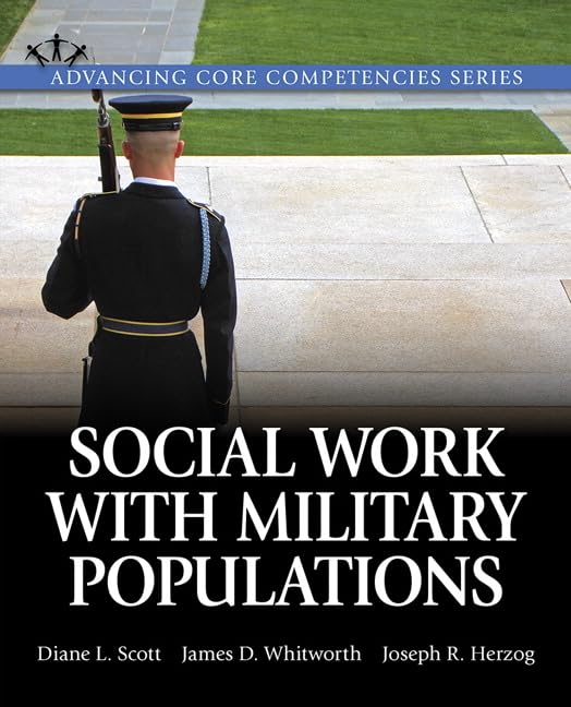 Social Work With Military Populations (Advancing Core Competencies),New