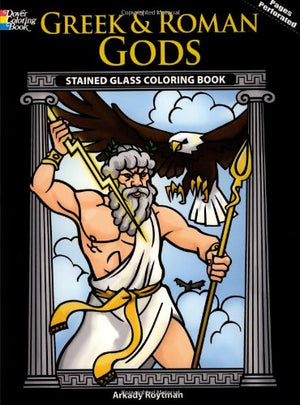 Greek and Roman Gods Stained Glass Coloring Book (Dover Stained Glass Coloring Book),Used