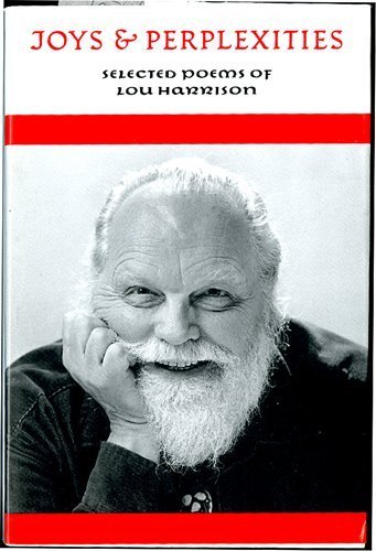 Joys and Perplexities: Selected Poems of Lou Harrison,Used