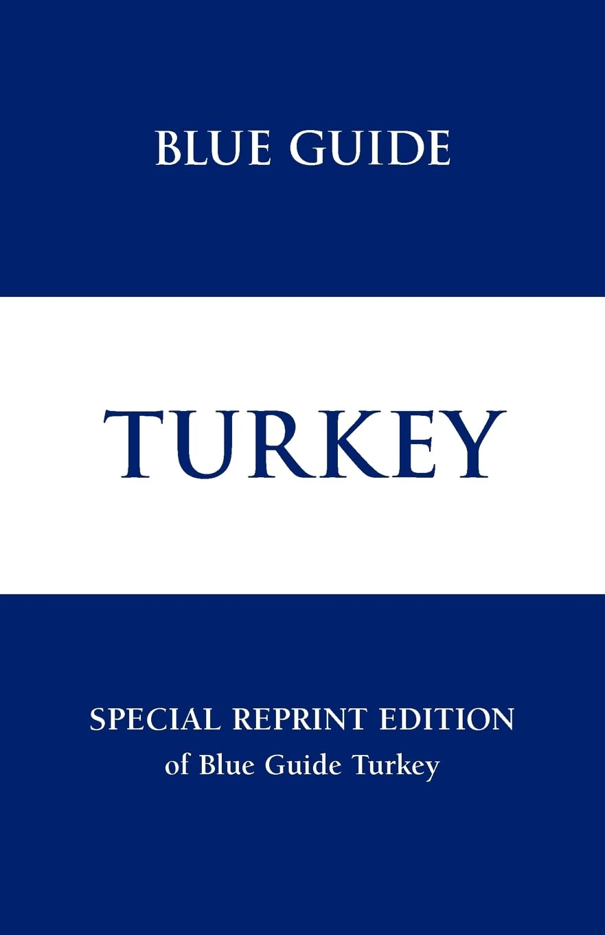Blue Guide Turkey  Special Reprint Edition (Blue Guides),Used