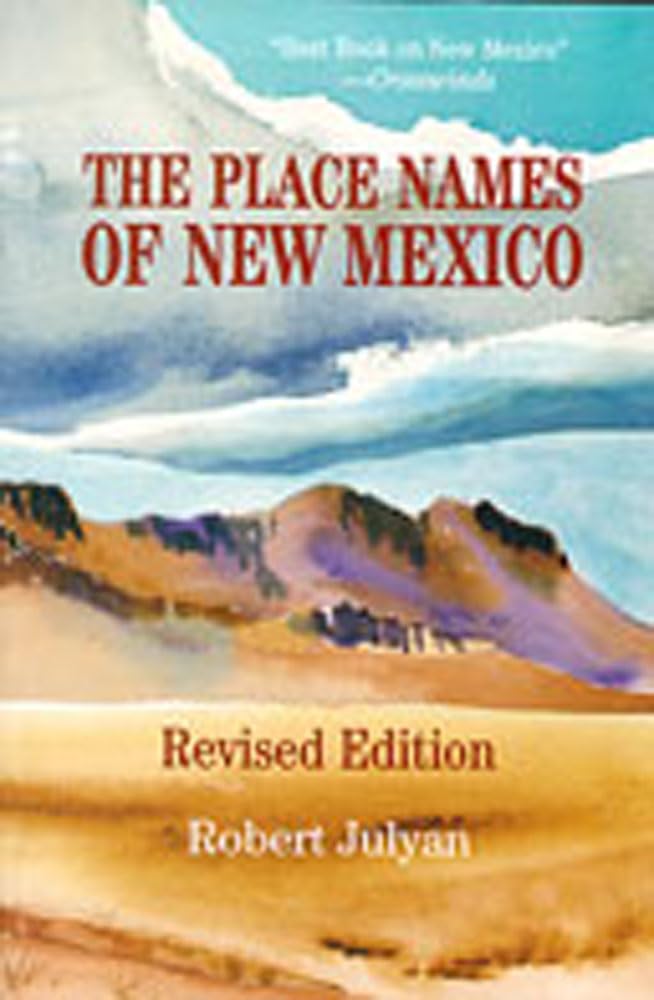 The Place Names Of New Mexico,Used