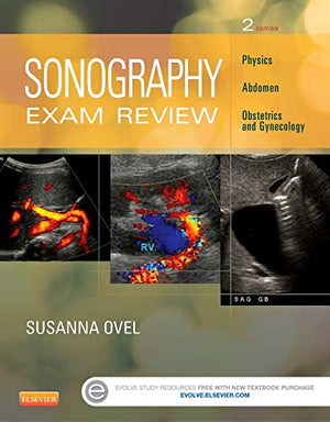 Mosby Sonography Exam Review Book - Physics, Abdomen, Obstetrics & Gynecology, Model 9780323100465