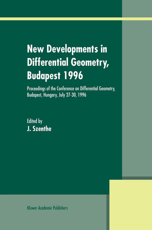 New Developments in Differential Geometry, Budapest 1996: Proceedings of the Conference on Differential Geometry, Budapest, Hung,Used