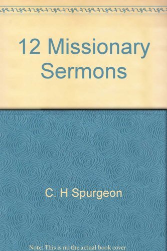 Twelve missionary sermons,Used