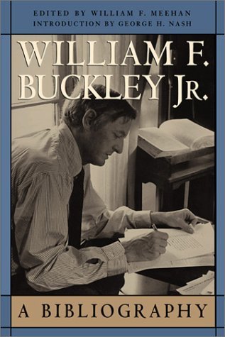 William F. Buckley Jr: A Bibliography,Used
