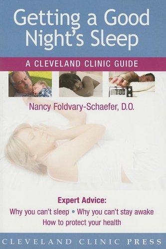 Getting A Good Night'S Sleep (Cleveland Clinic Guides),New