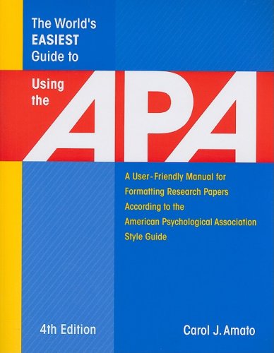 The World's Easiest Guide to Using the Apa: A UserFriendly Manual for Formatting Research Papers According to the American Psyc,Used