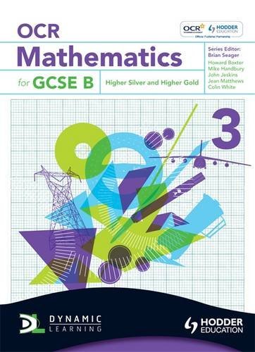 OCR Mathematics for GCSE Specification B  Higher Silver & Gold: 3 (Dynamic Learning),Used