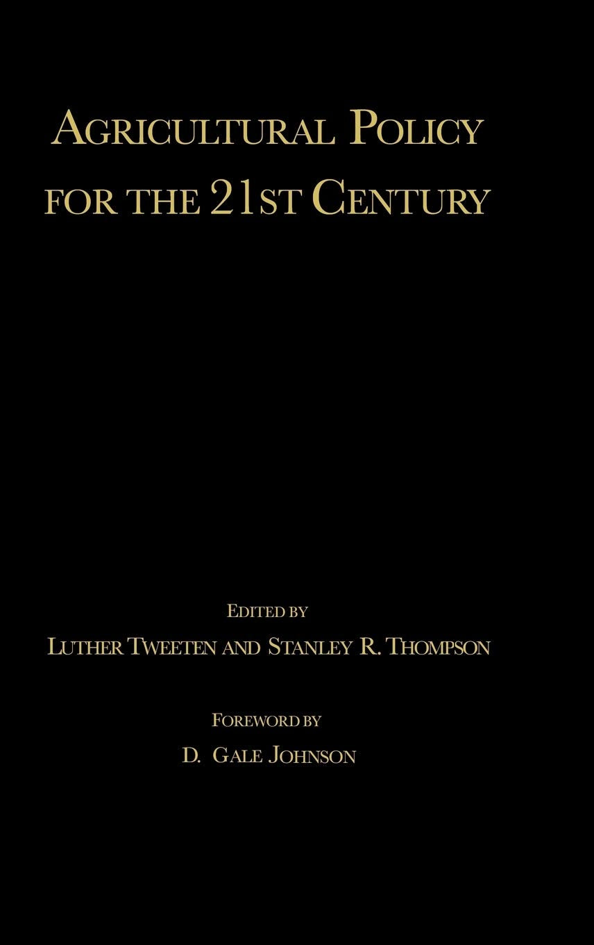 Agricultural Policy for the 21st Century,New