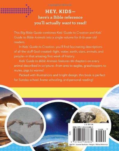 Big Bible Guide: Kids' Guide To Creation And Bible Animals: Fun And Fascinating Bible Reference For Kids Ages 812
