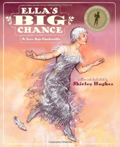 Ella's Big Chance: A JazzAge Cinderella,New