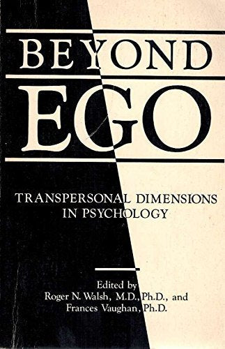 Beyond Ego: Transpersonal Dimensions in Psychology,Used