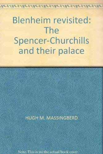 Blenheim revisited: The SpencerChurchills and their palace,Used