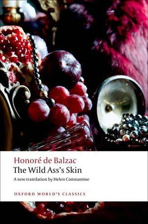 The Wild Ass's Skin (Oxford World's Classics),Used